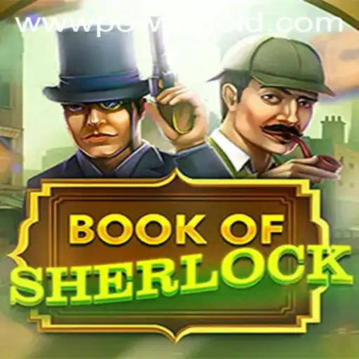 Discover the Intrigue of BookOfSherlock With PowerGold