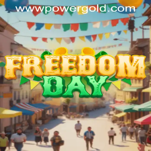 FreedomDay: Unleashing PowerGold in an Exciting New Adventure