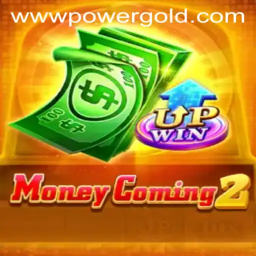 MoneyComing2: The Ultimate Quest for PowerGold