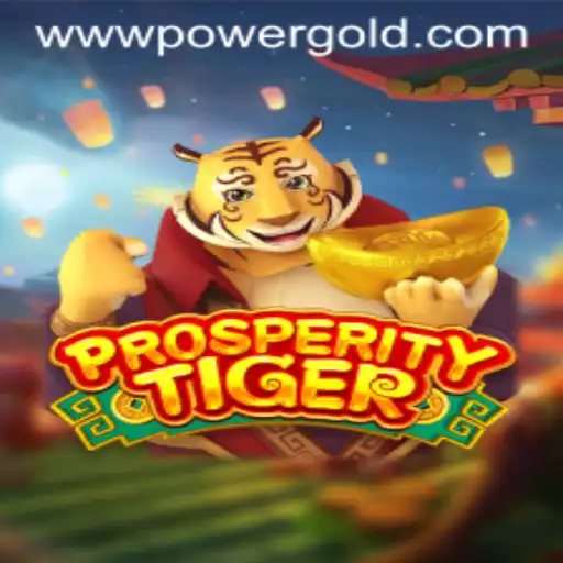 Exploring the Thrilling World of ProsperityTiger: Harness the PowerGold